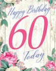 "60 Today Flower Cage" - 3D Pop Up Greetings Card