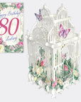 "80 Today Flower Cage" - 3D Pop Up Greetings Card