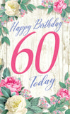 "60 Today Flower Cage" - 3D Pop Up Greetings Card