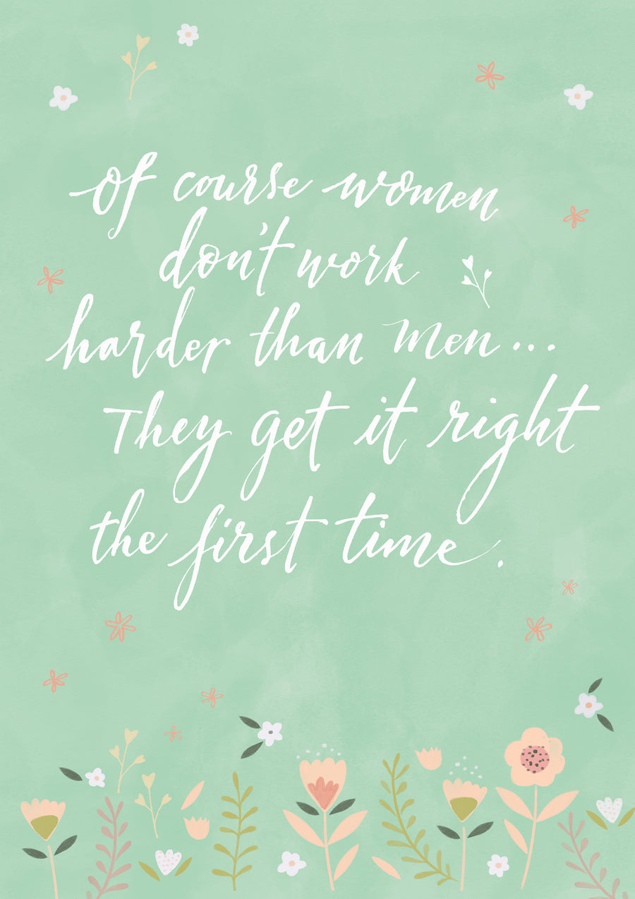 "Right First Time" Art Poster