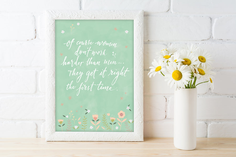 "Right First Time" Art Poster