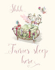 Shh... Fairies Sleep Here - Reuben McHugh